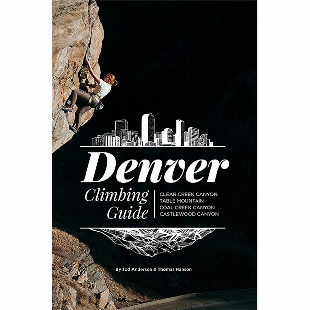 Sharp End Publishing Denver Climbing Guide