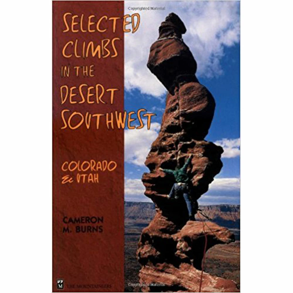 Mountaineers Books Selected Climbs In The Desert Southwest